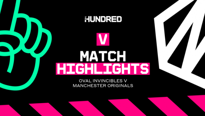 Oval Invincibles vs Manchester Originals Highlights