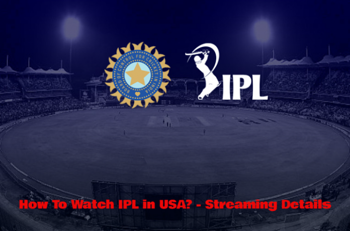 How to Watch IPL in USA