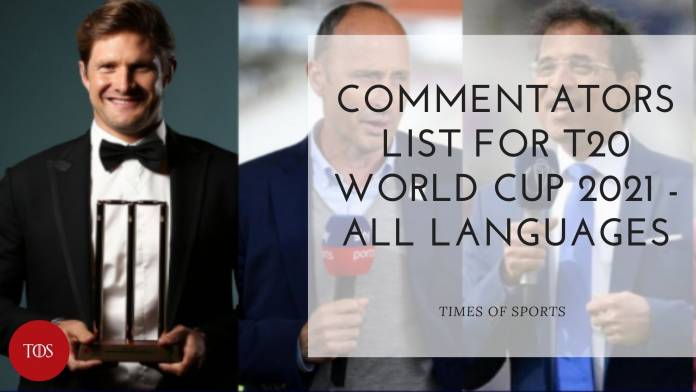 T20 World Cup 2021 Commentators List