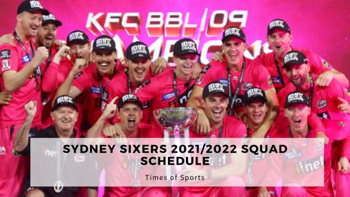 Sydney Sixers 2021/2022 Squad Schedule