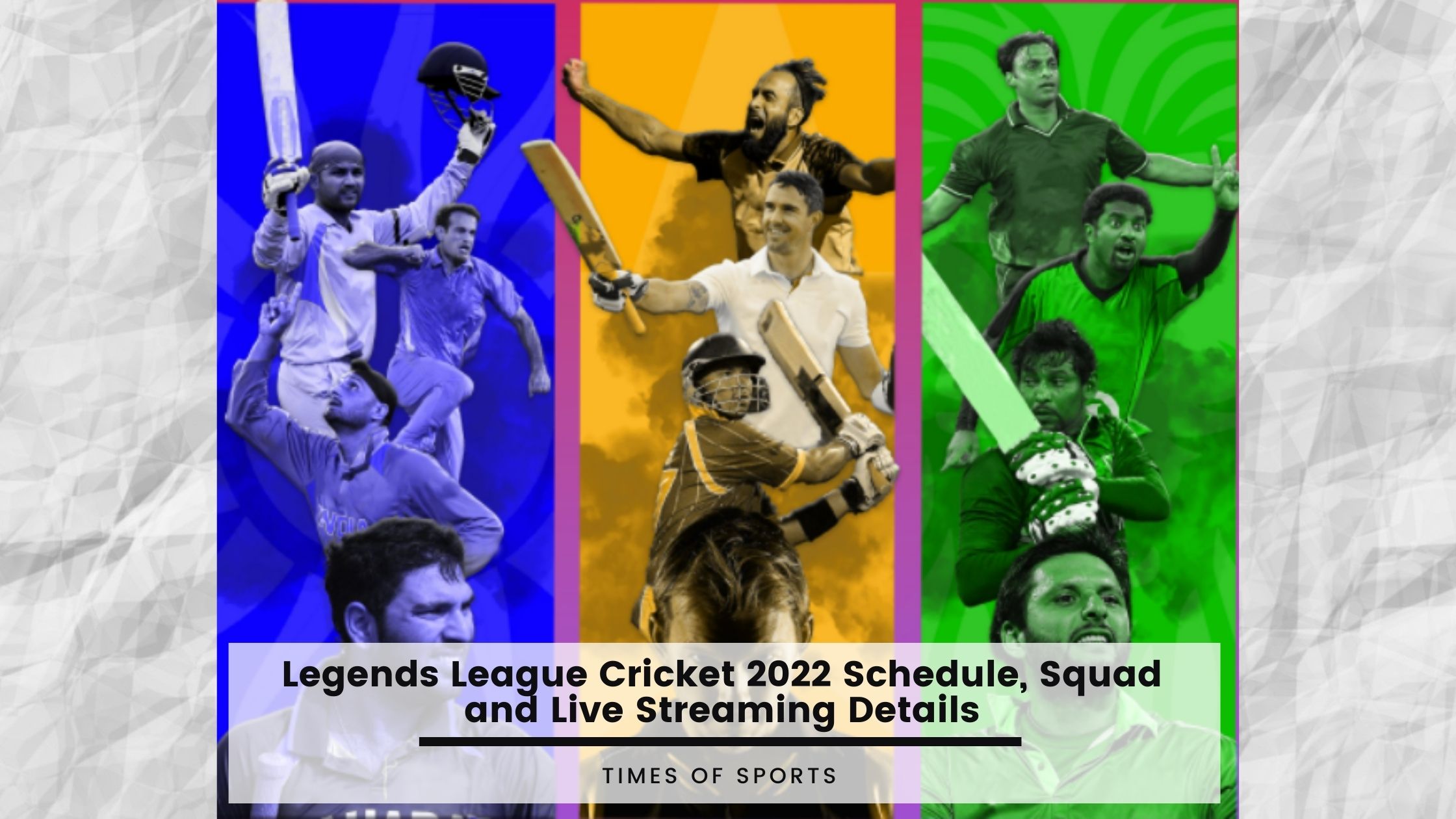Legends League Cricket 2022 Schedule, Squad, Live Streaming