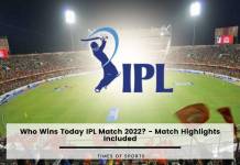Who Won Today IPL Match 2022