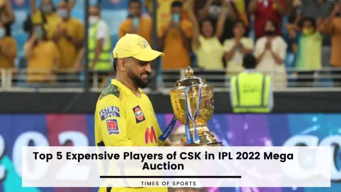 Expensive Players of CSK in IPL 2022 Mega Auction