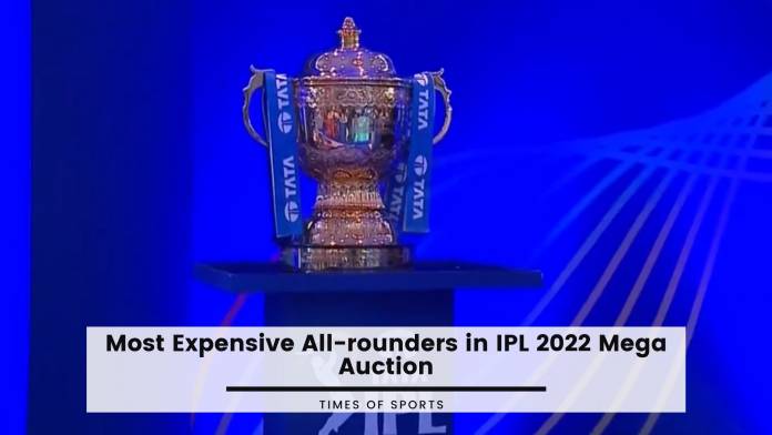 Most Expensive All-rounders in IPL 2022 Mega Auction
