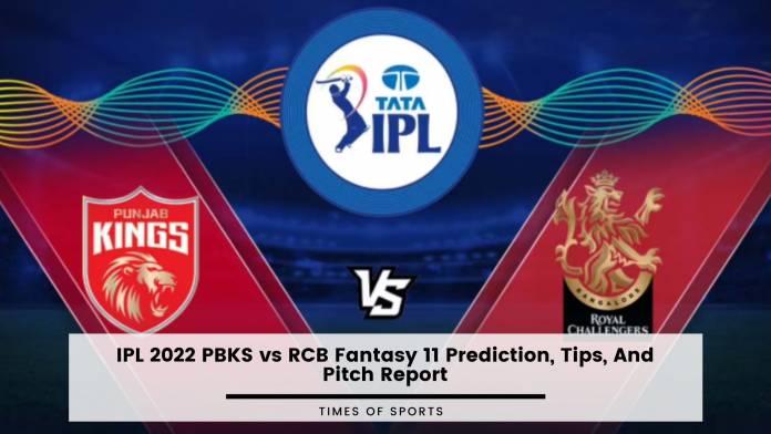IPL 2022 PBKS vs RCB Fantasy 11 Prediction