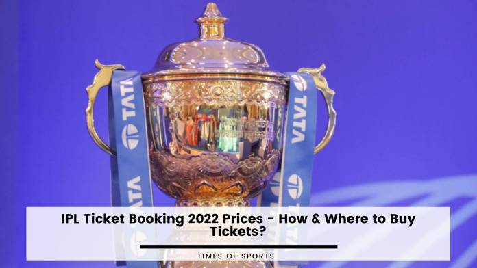 IPL Ticket Booking 2022