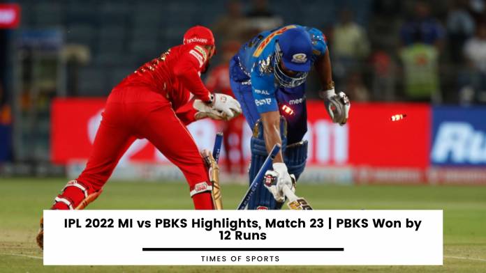 IPL 2022 MI vs PBKS Highlights