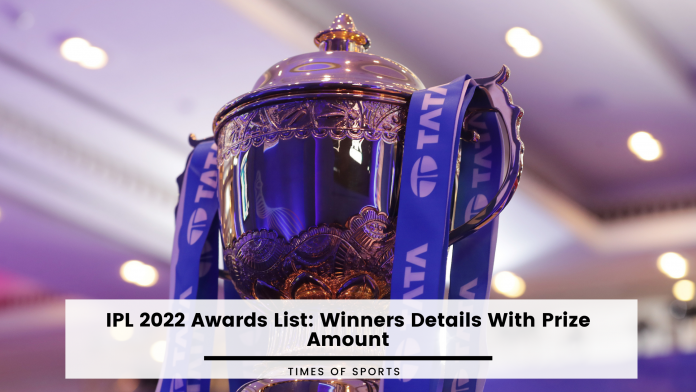 IPL 2022 Awards List