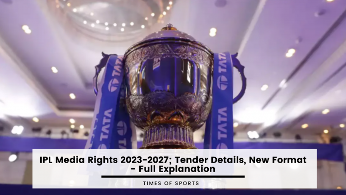 IPL Media Rights 2023-2027
