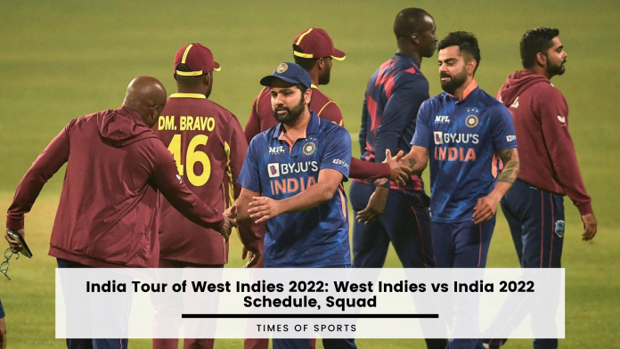 India Tour of West Indies 2022