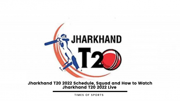 Jharkhand T20 2022 Schedule Squad