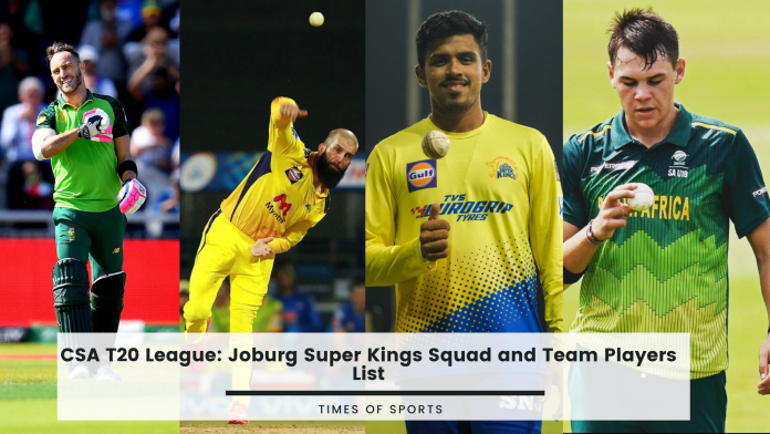 Joburg Super Kings Squad
