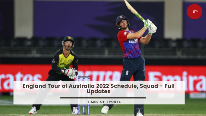 England Tour of Australia 2022 Schedule squad