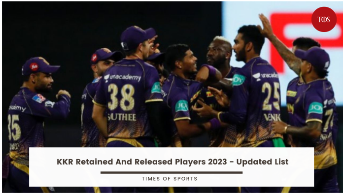 KKR Retained and Released Players 2023