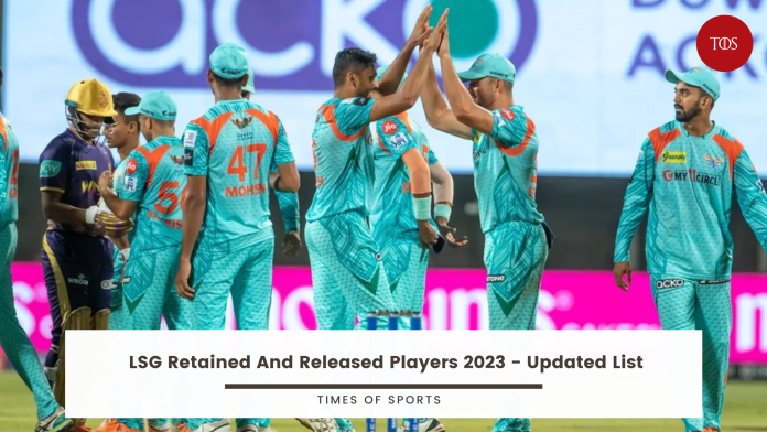 LSG Retained and Released Players 2023