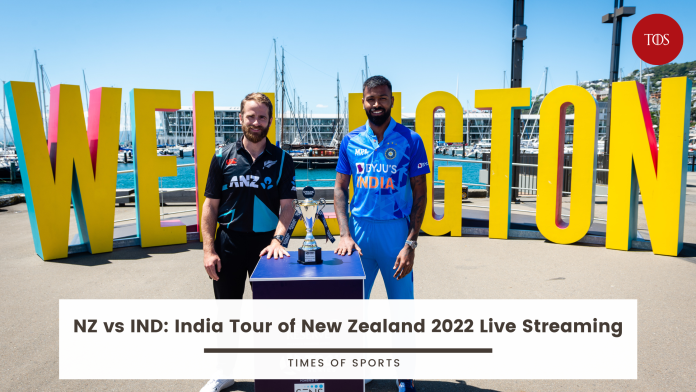 India Tour of New Zealand 2022 Live Streaming