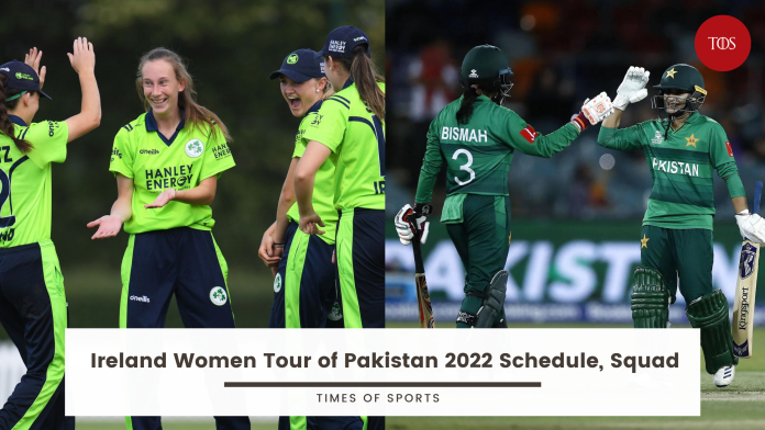 Ireland Women Tour of Pakistan 2022
