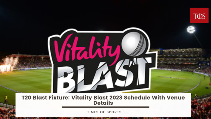 Vitality Blast 2023 Schedule