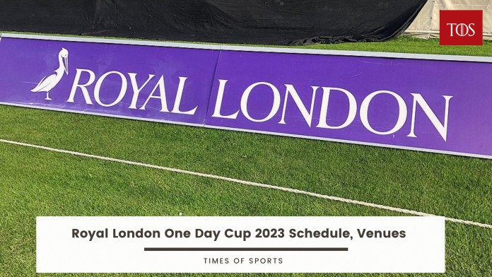 Royal London One Day Cup 2023 Schedule
