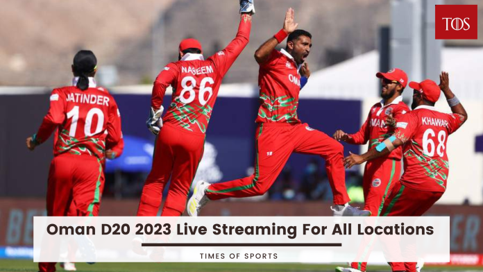 Oman D20 2023 Live Streaming