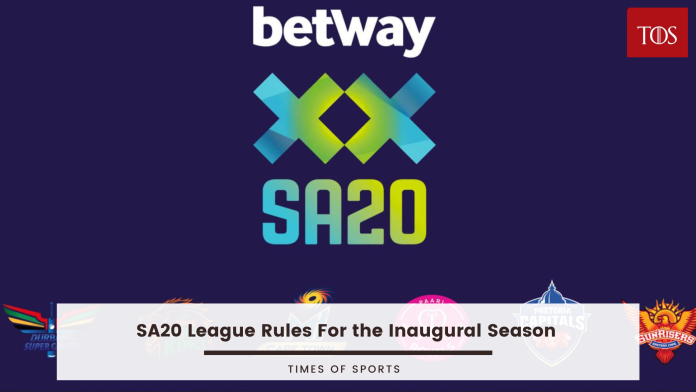 SA20 League Rules