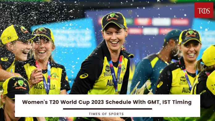 Women's T20 World Cup 2023 Schedule