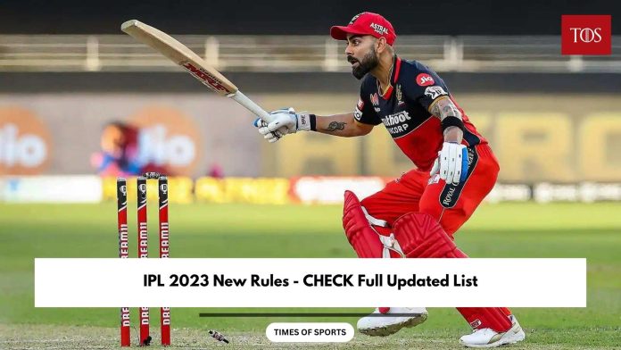 IPL 2023 New Rules – CHECK Full Updated List