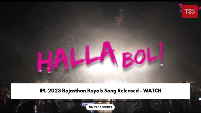 IPL 2023 Rajasthan Royals Song