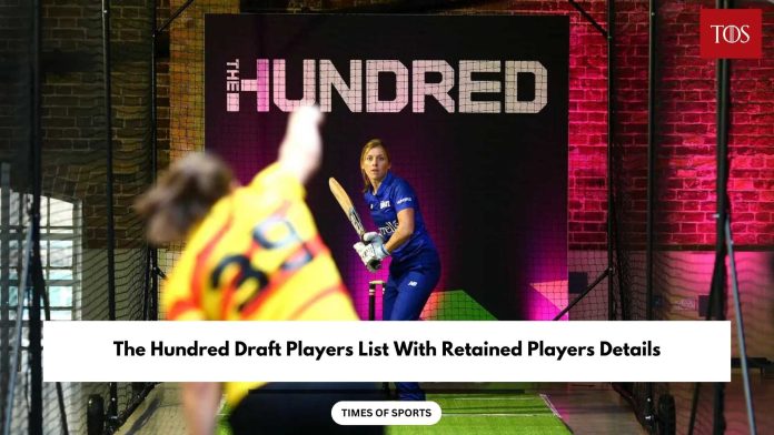 The Hundred Draft Players List