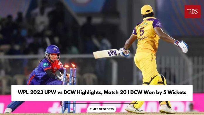 WPL 2023 UPW vs DCW Highlights