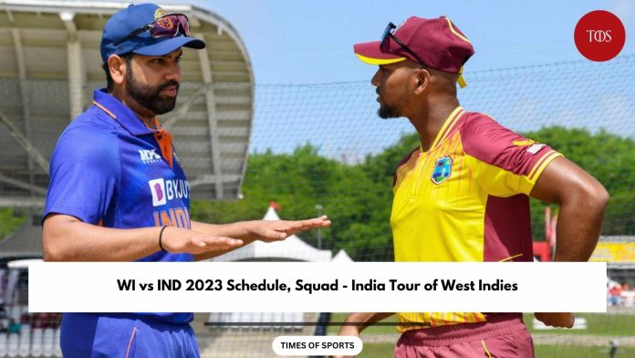 WI vs IND 2023 Schedule