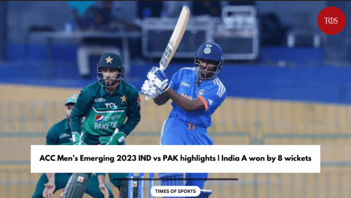 Emerging IND vs PAK 2023 highlights