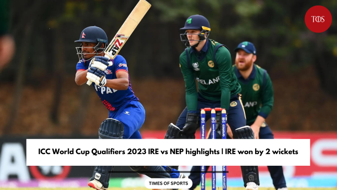 ICC World Cup Qualifiers 2023 IRE vs NEP highlights
