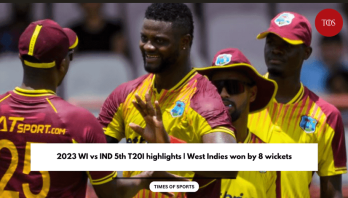 2023 WI vs IND 5th T20I highlights