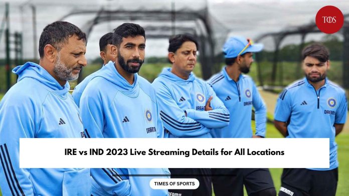 IRE vs IND 2023 Live Streaming