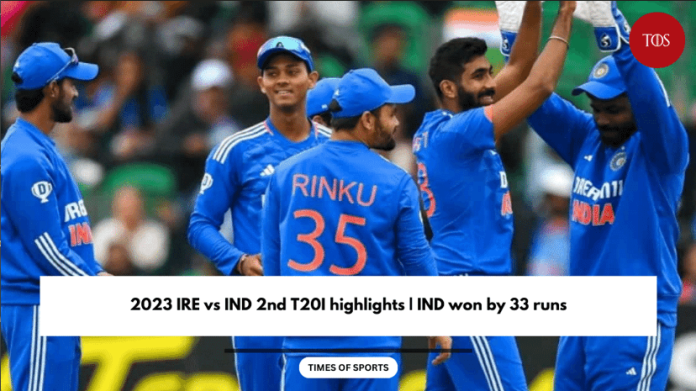 2023 IRE vs IND 2nd T20I highlights