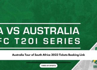 SA vs AUS 2023 Tickets Booking Link