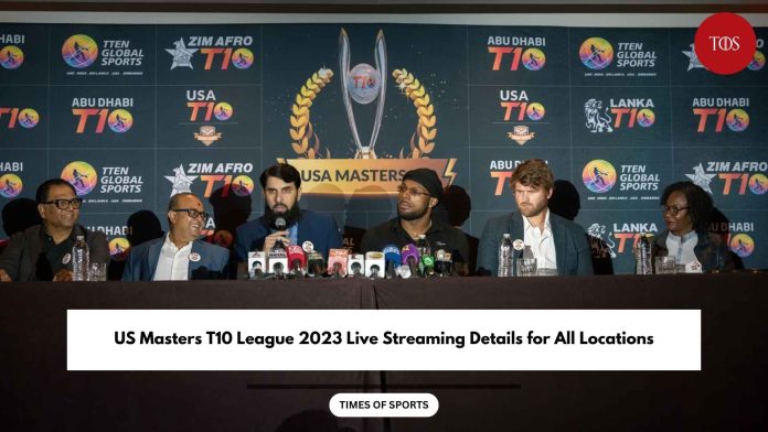 US Masters T10 League 2023 Live Streaming