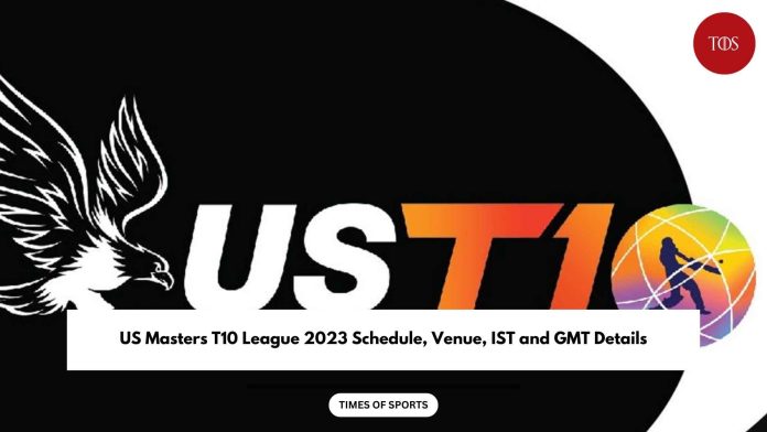 US Masters T10 League 2023 Schedule