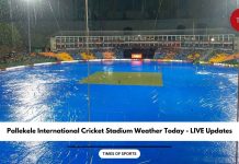 Pallekele International Cricket Stadium Weather Today
