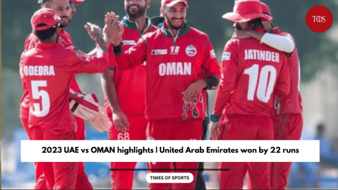 2023 UAE vs Oman highlights
