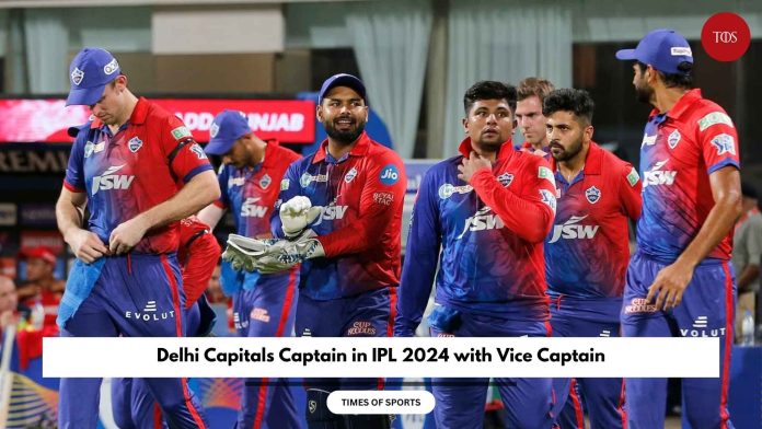 Delhi Capitals Captain in IPL 2024