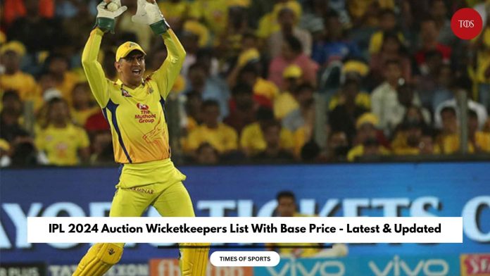IPL 2024 Auction Wicketkeepers