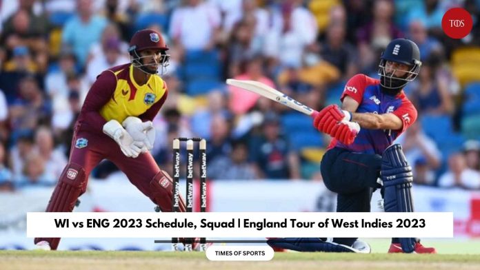 WI vs ENG 2023 Schedule