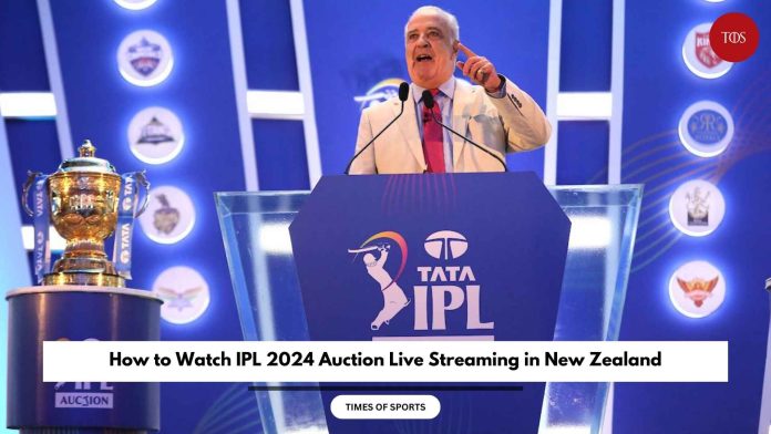 IPL 2024 Auction Live Streaming in New Zealand