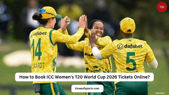 How to Book ICC Women’s T20 World Cup 2026 Tickets Online?