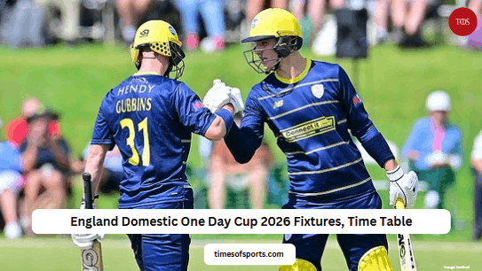 England Domestic One Day Cup 2026 Fixtures, Time Table