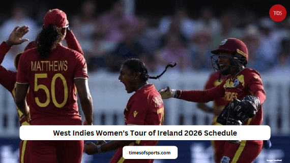 West Indies Women’s Tour of Ireland 2026 Schedule & Squad West Indies Women’s Tour of Ireland 2026 Schedule & Squad