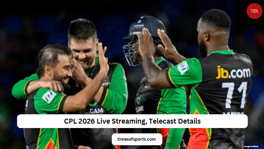 CPL 2026 Live Streaming, Telecast Channels List