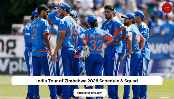 India Tour of Zimbabwe 2026 Schedule & Squad